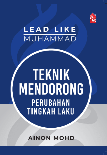 Lead Like Muhammad: Teknik Mendorong Perubahan Tingkah Laku