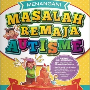 Menangani Masalah Remaja Autisme