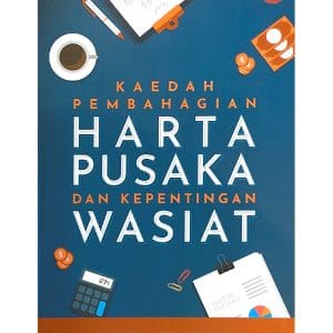 Kaedah Pembahagian Harta Pusaka Dan Kepentingan Wasiat